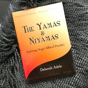'The Yamas And Niyamas' Softcover By Deborah Adele